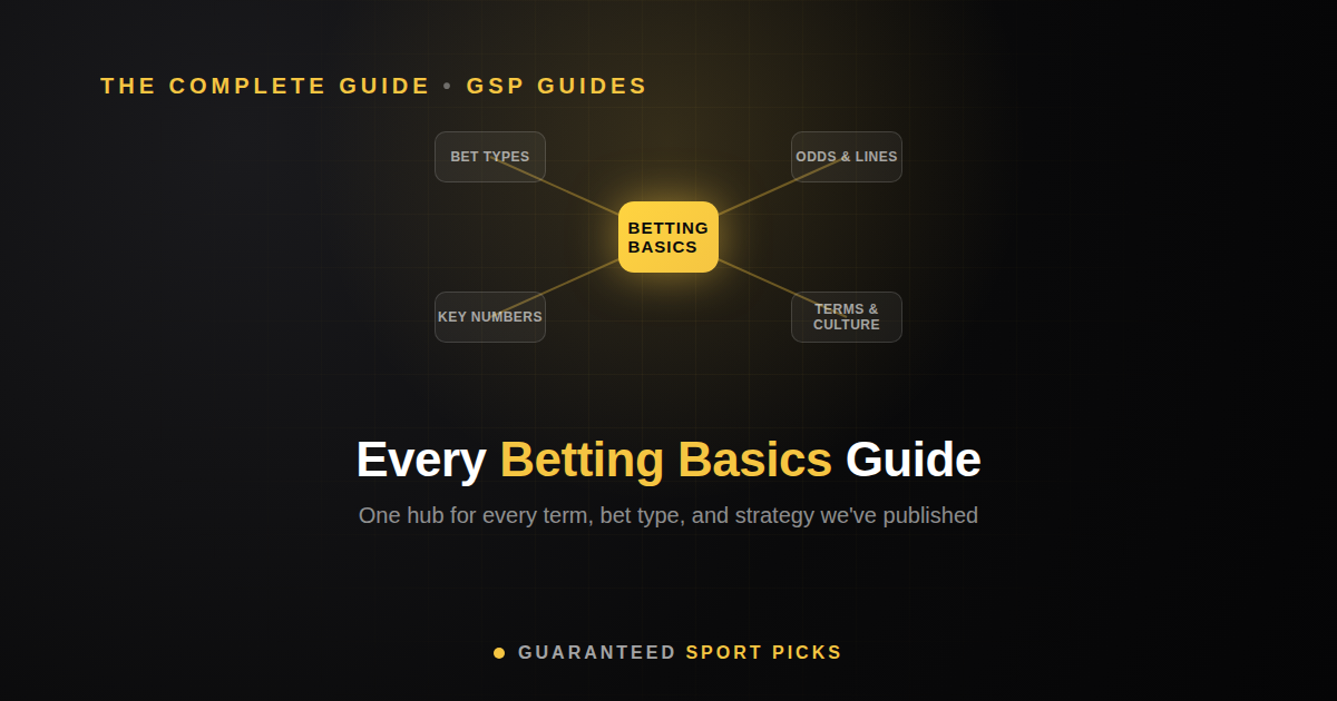 Betting Basics: The Complete Guide Hub